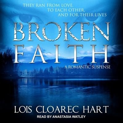 Broken Faith - Lois Cloarec Hart