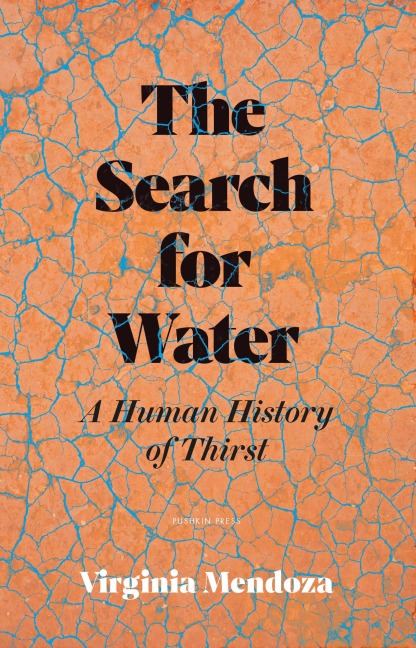 The Search for Water - Virginia Mendoza