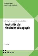 Cover-Bild zum Titel 'Recht für die Kindheitspädagogik' von 'Christopher A. Schmidt, Annette Rabe'