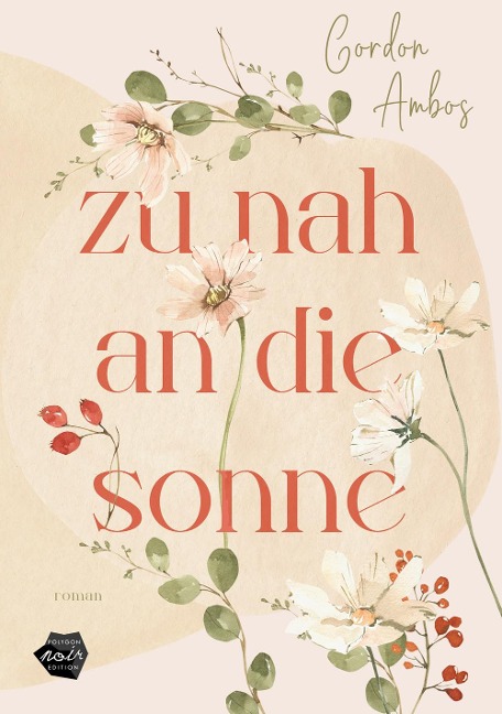 Zu nah an die Sonne - Gordon Ambos