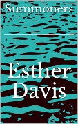 Cover-Bild zum Titel 'Summoners' von 'Esther Davis'