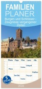 Cover-Bild zum Titel 'Familienplaner 2026 - Burgen und Schlösser - Zeugnisse vergangener Zeiten mit 5 Spalten (Wandkalender, 21 x 45 cm) CALVENDO' von 'Siegfried Kuttig'