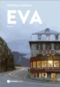Cover-Bild zum Titel 'EVA.' von 'Matthias Ackeret'