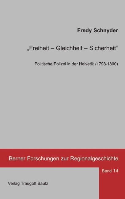 "Freiheit - Gleichheit - Sicherheit" - Fredy Schnyder