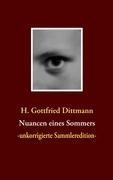 Nuancen eines Sommers - H. Gottfried Dittmann
