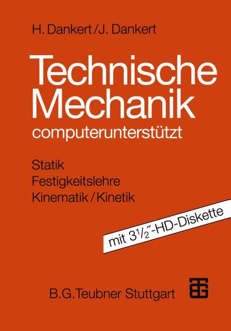 Technische Mechanik - Helga Dankert, Jürgen Dankert