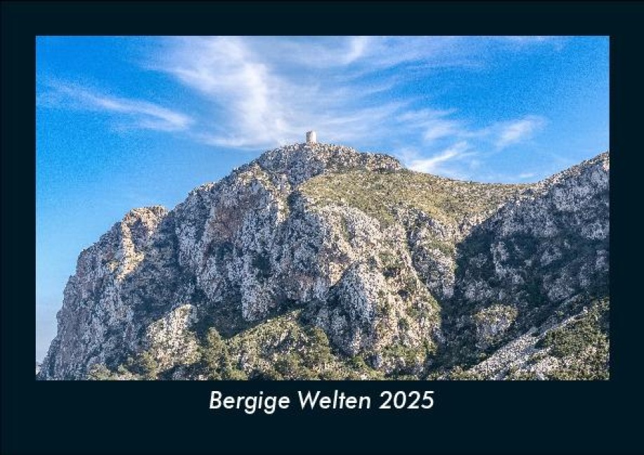 Bergige Welten 2025 Fotokalender DIN A5 - Tobias Becker