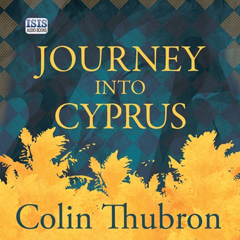 Journey Into Cyprus - Colin Thubron