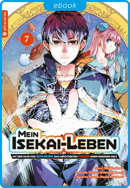Mein Isekai-Leben - Mit der Hilfe von Schleimen zum mächtigsten Magier einer anderen Welt 07 - Shinkoshoto, Huuka Kazabana, Friendly Land