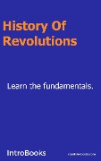 History Of Revolutions - IntroBooks Team