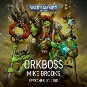 Cover-Bild zum Titel 'Warhammer 40.000: Orkboss' von 'Mike Brooks'