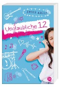 Cover-Bild zum Titel 'Unglaubliche 12' von 'Heike Abidi'