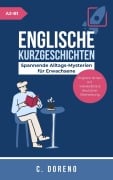 Cover-Bild zum Titel 'Englische Kurzgeschichten Level A2-B1' von 'C. Doreno'