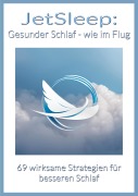Cover-Bild zum Titel 'JetSleep: Gesunder Schlaf - wie im Flug' von 'Christian M. Blechinger'