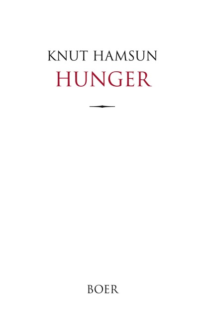 Hunger - Knut Hamsun