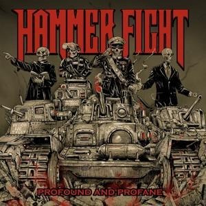 Profound and Profane - Hammer Fight