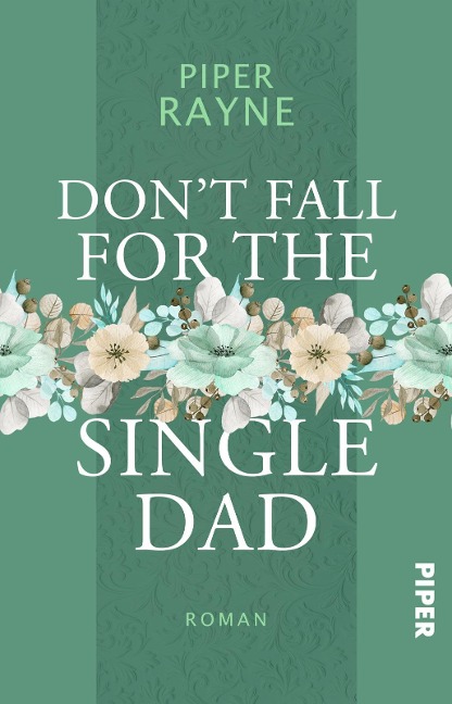 Don't Fall for the Single Dad - Piper Rayne