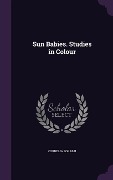 Cover-Bild zum Titel 'Sun Babies. Studies in Colour' von 'Cornelia Sorabji'
