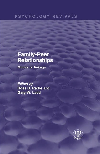 Family-Peer Relationships - 