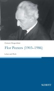 Cover-Bild zum Titel 'Flor Peeters (1903-1986)' von 'Clemens Morgenthaler'