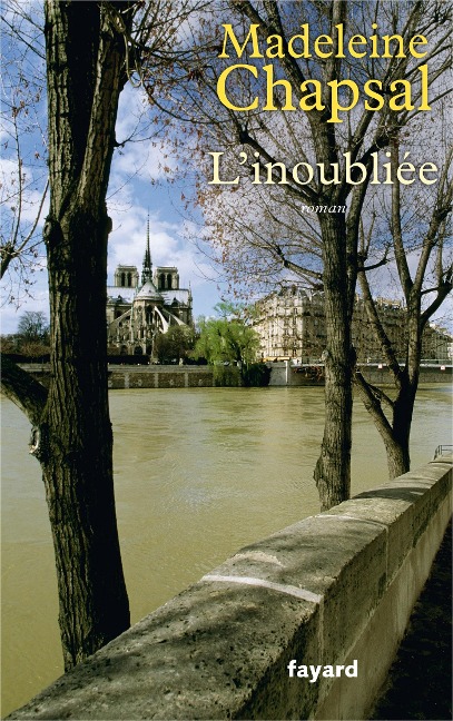 L'Inoubliée - Madeleine Chapsal