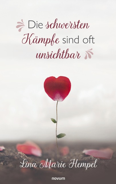 Die schwersten Kämpfe sind oft unsichtbar - Lina Marie Hempel