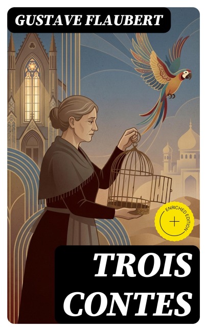 Trois contes - Gustave Flaubert