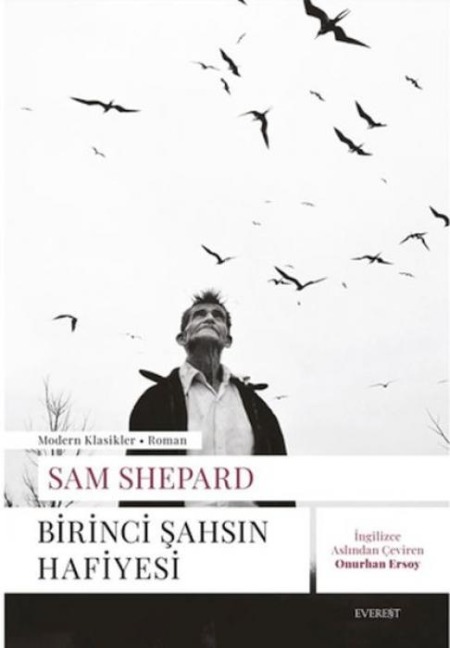 Birinci Sahsin Hafiyesi - Sam Shepard