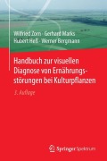 Cover-Bild zum Titel 'Handbuch zur visuellen Diagnose von Ernährungsstörungen bei Kulturpflanzen' von 'Wilfried Zorn, Gerhard Marks, Hubert Heß, Werner Bergmann'