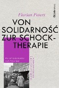 Cover-Bild zum Titel 'Von Solidarnosc zur Schocktherapie' von 'Florian Peters'
