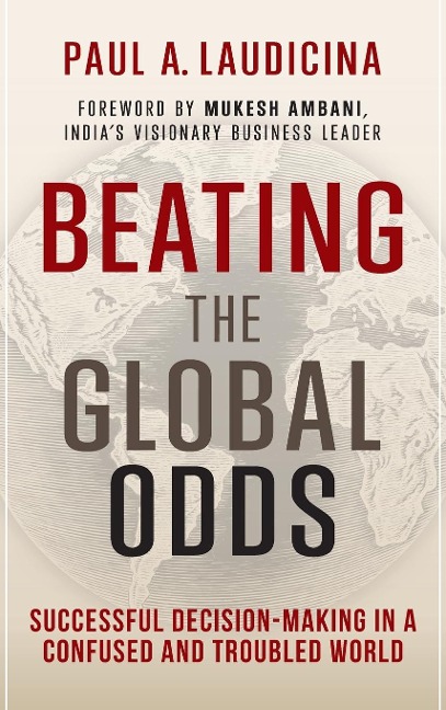 Beating the Global Odds - Paul A Laudicina
