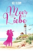 Cover-Bild zum Titel 'Meer Zeit für die Liebe' von 'Nele Blohm'