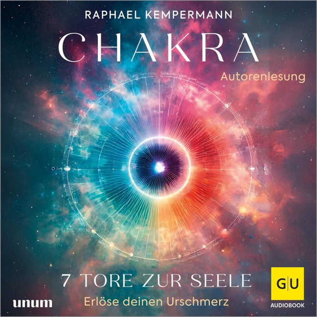 Chakra - 7 Tore zur Seele - Raphael Kempermann