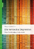 Cover-Bild zum Titel 'Die versteckte Depression' von 'Margaret Rutherford'