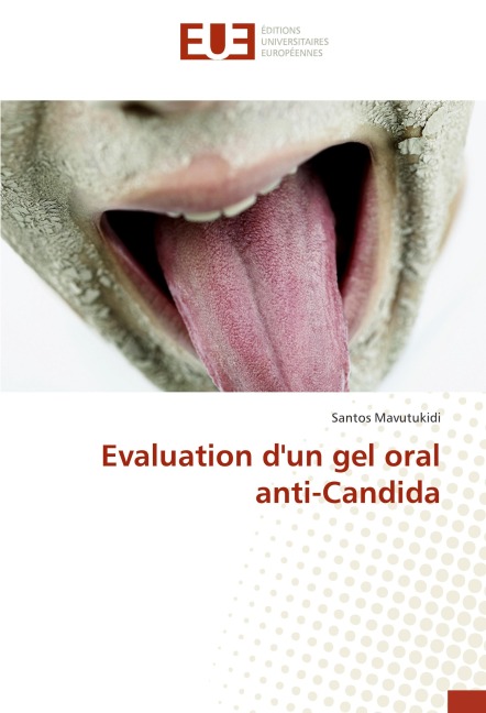 Evaluation d'un gel oral anti-Candida - Santos Mavutukidi
