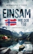 Cover-Bild zum Titel 'Einsam wie der Tod' von 'Bernhard Stäber'