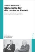 Cover-Bild zum Titel 'Diplomatie für die deutsche Einheit' von ''