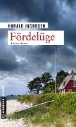 Cover-Bild zum Titel 'Fördelüge' von 'Harald Jacobsen'