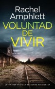 Cover-Bild zum Titel 'Voluntad de vivir' von 'Rachel Amphlett'
