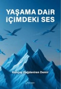 Cover-Bild zum Titel 'Yasama Dair Icimdeki Ses' von 'Kuncay Dagdeviren Demir'