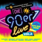Die 90er Live Vol. 2 - Die Gröáten Hits Der Show - Various