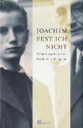 Cover-Bild zum Titel 'Ich nicht' von 'Joachim Fest'