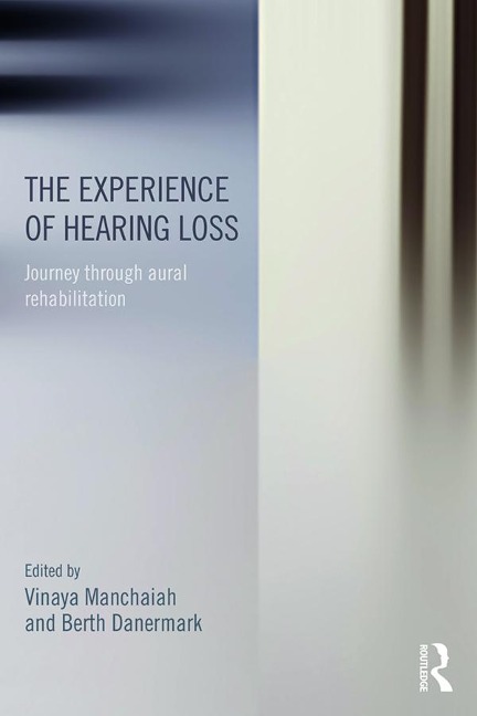 The Experience of Hearing Loss - 