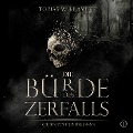 Cover-Bild zum Titel 'Die Bürde des Zerfalls (Band 1)' von 'Tobias Krampitz'