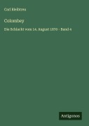 Cover-Bild zum Titel 'Colombey' von 'Carl Bleibtreu'