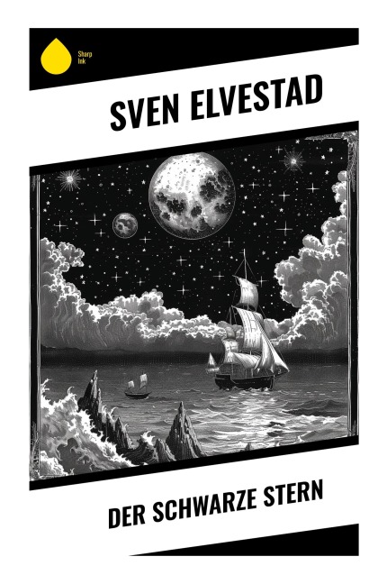Der schwarze Stern - Sven Elvestad