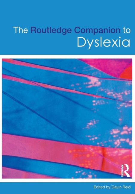 The Routledge Companion to Dyslexia - 