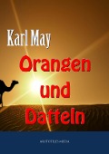 Cover-Bild zum Titel 'Orangen und Datteln' von 'Karl May'
