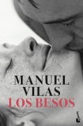 Cover-Bild zum Titel 'Los besos' von 'Manuel Vilas'