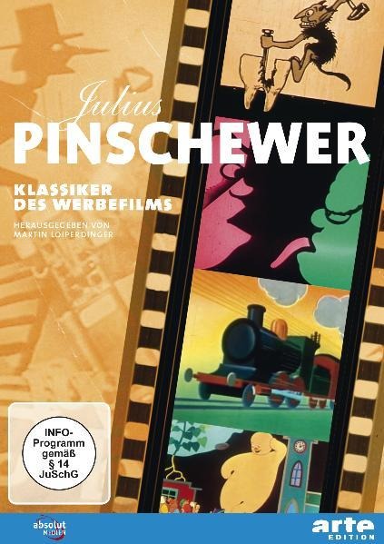 Julius Pinschewer - Klassiker des Werbefilms - 